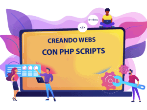 Creando Webs con php scripts